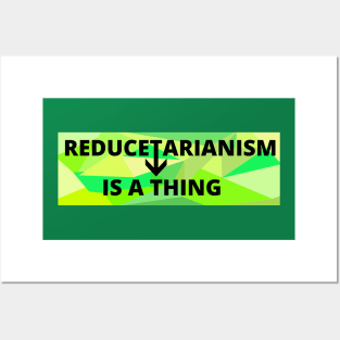 Reducetarian for sustainable living, zero waste, against climate change Posters and Art